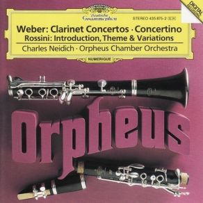 Weber. 2 Konzerte, Concertino; Rossini. Introduzione, Tema E Variazioni (Neidich) album cover