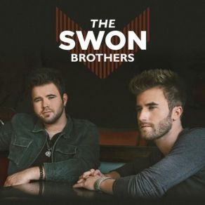 The Swon Brothers album cover