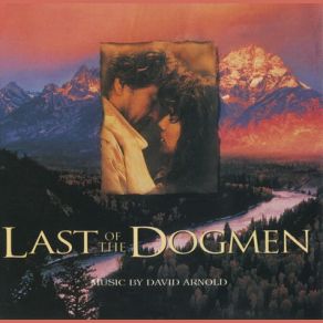 Last Of The Dogmen (Original Soundtrack) album cover