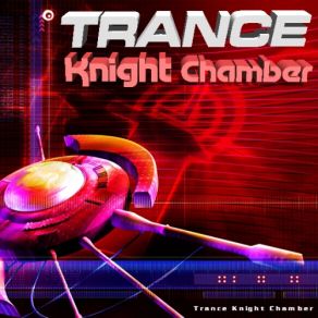 Trance Knight Chamber (CD1) album cover