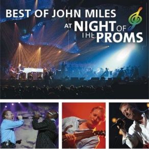 Best Of John Miles At Night Of The Proms album cover