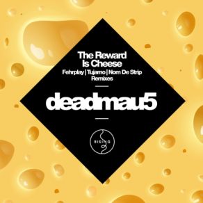The Reward Is Cheese (Remixes) album cover
