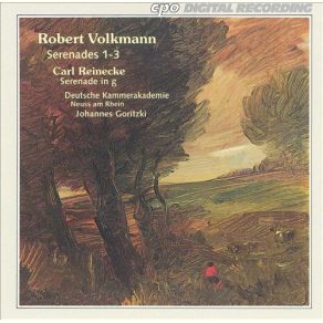 Volkmann & Reinecke  Serenades  Johannes Goritzki album cover