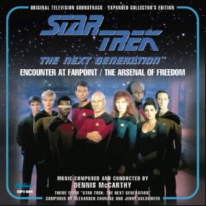 Star Trek: The Next Generation: Encounter At Farpoint / The Arsenal Of Freedom (Original Soundtrack) album cover
