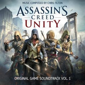 Assassin’s Creed: Unity Vol. 1 (Original Soundtrack) album cover