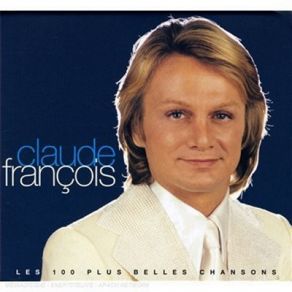 Les 100 Plus Belles Chansons (CD1 - Belle! Belle! Belle!) album cover