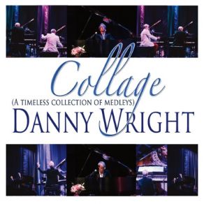 Collage: A Timeless Collection Of Medleys album cover