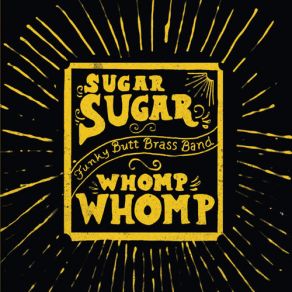 Sugar Sugar Whomp Whomp album cover