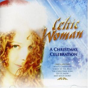 Celtic Woman: A Christmas Celebration album cover
