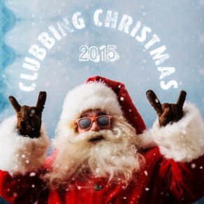 Clubbing Christmas 2014 album cover