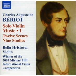 Bériot. Twelve Scenes, Nine Studies, Prelude Or Improvisation. B. Hristova, Violin album cover
