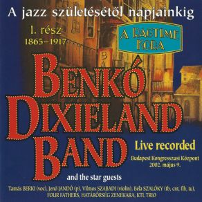 A Jazz Szuletesetol Napjainkig (A Ragtime Kora) (Live) album cover