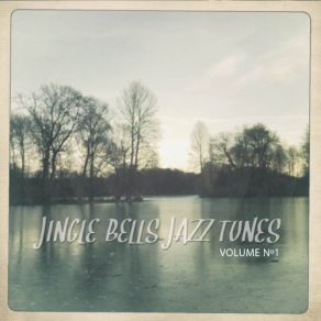 Jingle Bells Jazz Tunes, Vol. 1 album cover