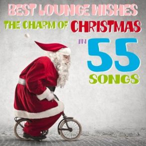 Best Lounge Wishes (The Charm Of Christmas In 55 Songs) (CD2) album cover