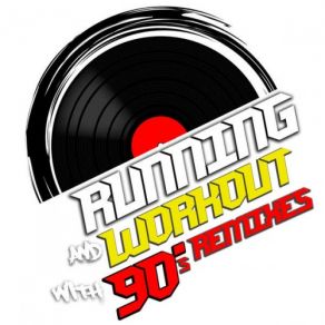 Running And Workout With 90's Remixes album cover