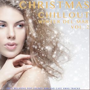 Christmas Chillout Winter Del Mar Vol 2 album cover