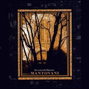 The. Very. Best. All. Of. Mantovani. Vol. 02 album cover