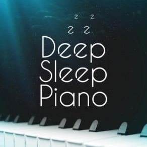 Deep Sleep Piano album cover