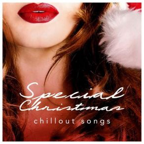 Special Christmas Chillout Songs (CD1) album cover