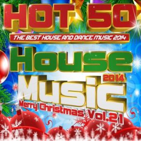Hot 50 House Music - Merry Christmas Vol. 21 album cover