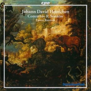 Heinichen - Concertos & Sonatas (Epoca Barocca) album cover