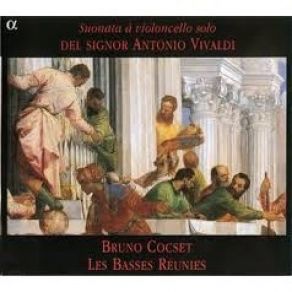 Antonio Vivaldi - Suonata A Violoncello Solo Del Signor A. V. album cover