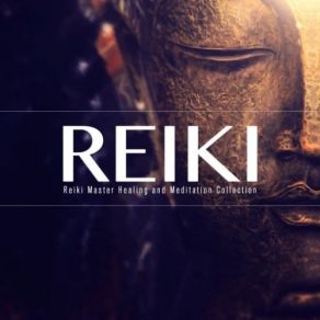 Reiki (Reiki Master Healing And Meditation Collection) album cover