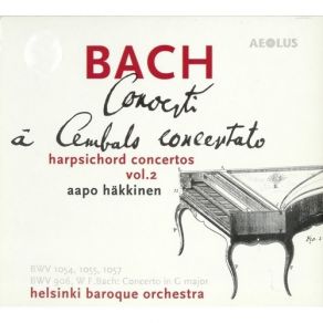 Bach - Harpsichord Concertos, Vol. 2 (Aapo Hakkinen, Helsinki Baroque Orchestra) album cover