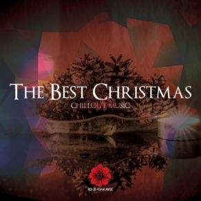 The Best Christmas - Chillout Music album cover