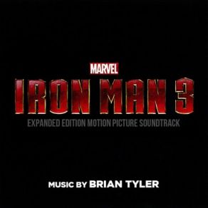 Iron Man 3 (Expanded Edition) (Original Soundtrack) album cover