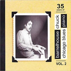 35 Years Of Chicago Blues Piano Vol. 2 album cover