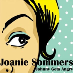Johnny Gets Angry album cover