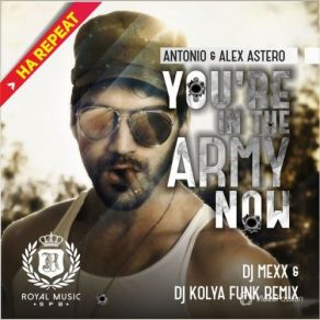 You're In The Army Now (DJ Mexx & DJ Kolya Funk Remix 2015) album cover