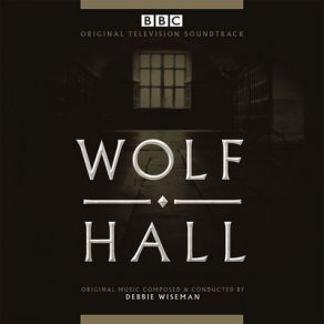 Wolf Hall (Original Soundtrack) album cover
