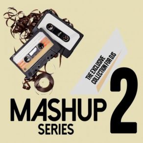 D'Mixmasters Mashup Series Vol. 2 (The Exclusive Collection For Djs) album cover