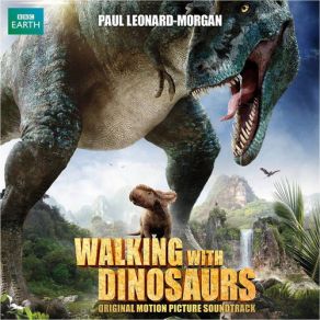 Walking With Dinosaurs (Original Soundtrack) album cover