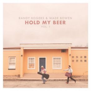 Hold My Beer Vol. 1 album cover