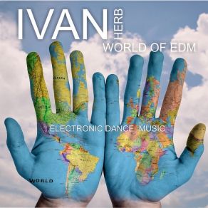 World Of EDM - Electronic Dance Music album cover