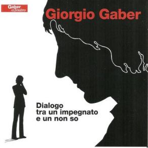 Dialogo Tra Un Impegnato E Un Non So (Disc 1)  album cover