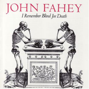 I Remember Blind Joe Death album cover