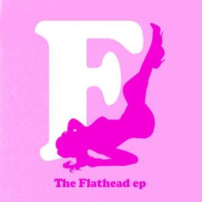 The Flathead EP album cover