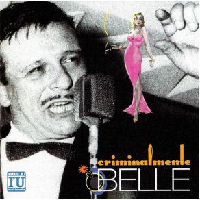 Criminalmente Belle album cover