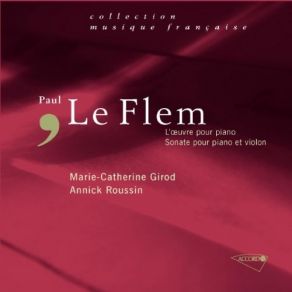 Paul Le Flem - Oeuvre Pour Piano; Oeuvre Pour Violon Et Piano album cover