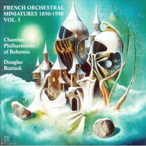 French Orchestral Miniatures 1850-1950, Vol. 1 - Douglas Bostock album cover