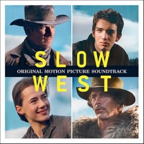 Slow West (Original Soundtrack) (CD1) album cover