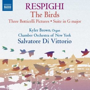 Respighi - Serenata, Trittico Botticelliano, Gli Uccelli, Suite album cover