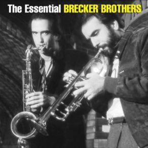 The Essential Brecker Brothers album cover
