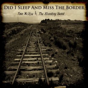 Did I Sleep And Miss The Border album cover