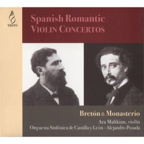 Breton & Monasterio – Spanish Romantic Violin Concertos (Malikian, Posada) album cover