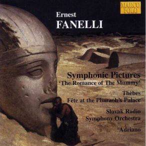 Ernest Fanelli - Symphonic Pictures 'The Romance Of The Mummy' album cover